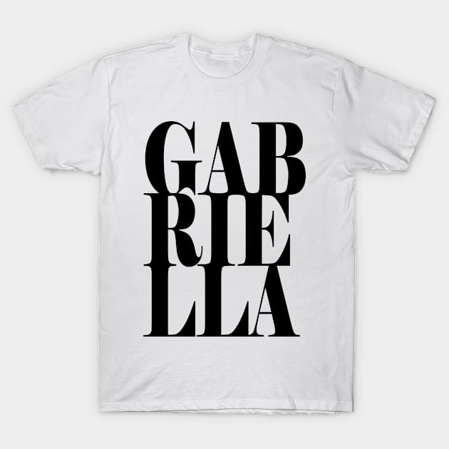 Gabriella Girls Name Bold Font T-Shirt by xsylx